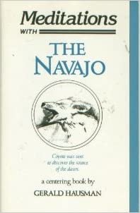Meditations with the Navajo: Navajo Stories of the Earth indir