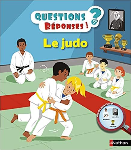 Le judo: 29 (Questions ? Réponses ! 5+)