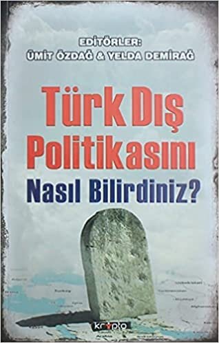Türk Dış Politikasını Nasıl Bilirdiniz indir