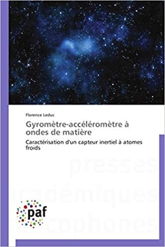 Leduc, F: Gyromètre-accéléromètre à ondes de matière (Omn.Pres.Franc.)