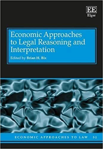 Economic Approaches to Legal Reasoning and Interpretation (Economic Approaches to Law)