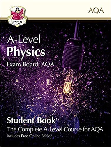 New A-Level Physics for AQA: Year 1 & 2 Student Book with Online Edition (CGP A-Level Physics)