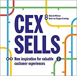 Cex Sells: New Inspiration for Valuable Customer Experiences indir