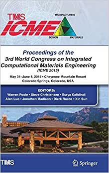 Proceedings of the 3rd World Congress on Integrated Computational Materials Engineering (ICME) (The Minerals, Metals & Materials Series)