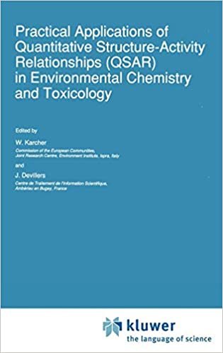 Practical Applications of Quantitative Structure-Activity Relationships (QSAR) in Environmental Chemistry and Toxicology: Eurocourse Lectures (Eurocourses: Chemical and Environmental Science)