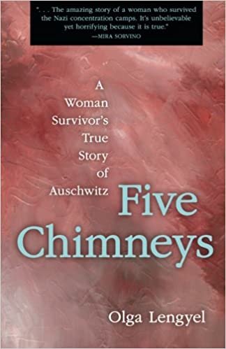 Five Chimneys: A Woman Survivor's True Story of Auschwitz