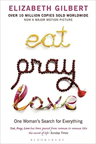 Eat, Pray, Love: One Woman's Search for Everything indir