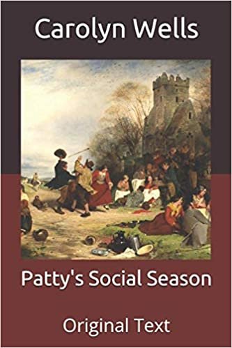 Patty's Social Season: Original Text