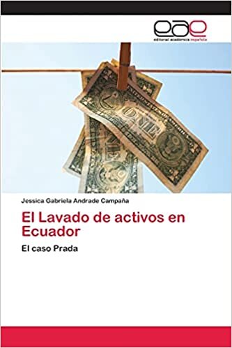 El Lavado de activos en Ecuador: El caso Prada indir