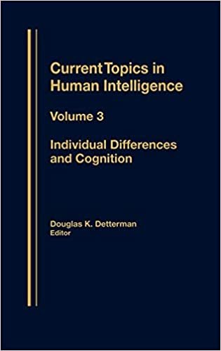 Individual Differences and Cognition: Individual Differences and Cognition Vol 3 (Current Topics in Human Intelligence)
