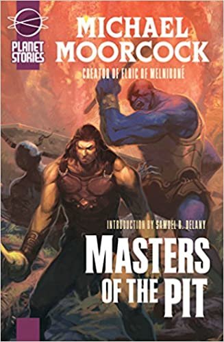 Masters Of The Pit (Planet Stories Library)