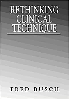 Rethinking Clinical Technique indir