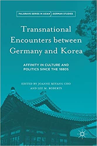 Transnational Encounters between Germany and Korea: Affinity in Culture and Politics Since the 1880s (Palgrave Series in Asian German Studies) indir