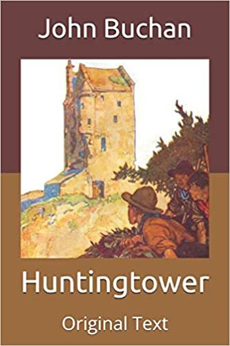 Huntingtower: Original Text