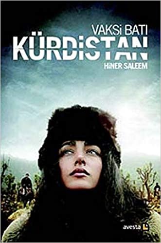 Vahşi Batı Kürdistan: Bir Hiner Saleem Senaryosu