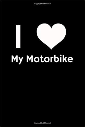 I Love My Motorbike White Heart Notebook/Journal Gift (6x9 dott pages 120): Sketch book, planner a perfect gift from the heart