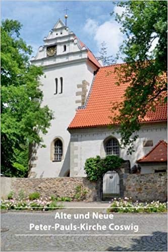 Alte und Neue Peter-Pauls-Kirche Coswig (DKV-Kunstfuhrer)