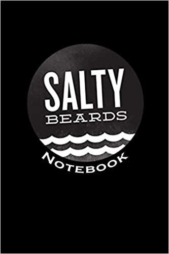 Salty beards notebook: 110 white lined pages 6 x 9 inches - matte finish