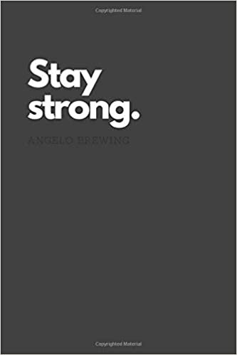 Stay strong.: Motivational Notebook, Inspiration, Journal, Diary (110 Pages, Blank, 6 x 9) indir