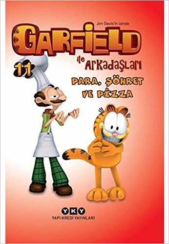 Garfield ile Arkadaşları 11: Para, Şöhret ve Pizza