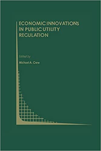 Economic Innovations in Public Utility Regulation (Topics in Regulatory Economics and Policy)