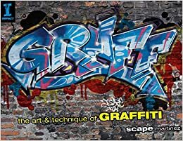 GRAFF: The Art & Technique of Graffiti: The Art and Technique of Graffiti