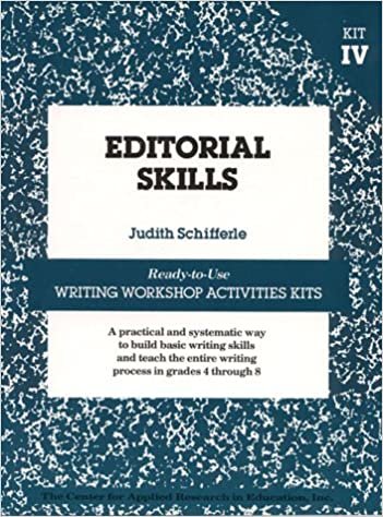 Editorial Skills: Ready-To-Use Writing Workshop Activities Kit IV
