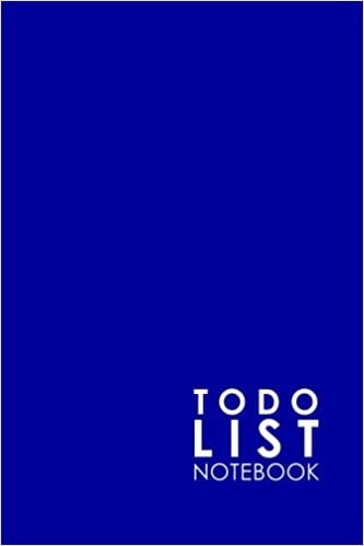 To Do List Notebook: Checklist Pages, To Do Diary, Daily To Do Notepad, To Do List Simple, Agenda Notepad For Men, Women, Students & Kids, Minimalist Blue Cover: Volume 16
