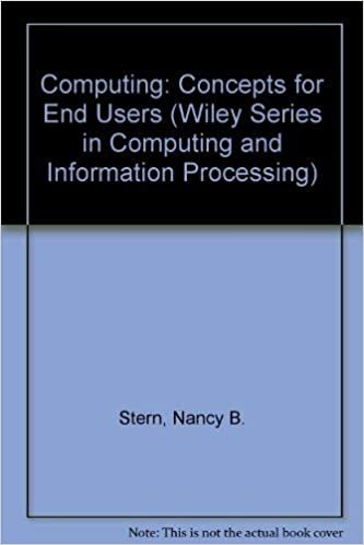 Computing: Concepts for End Users (Wiley Series in Computing and Information Processing) indir