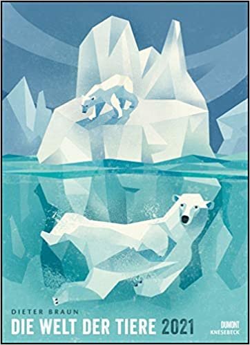 Dieter Braun: Die Welt der Tiere 2021 – Wandkalender – Poster-Format 49,5 x 68,5 cm