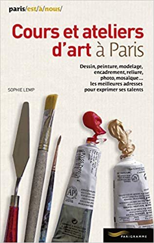 Cours et ateliers d'art à Paris (Paris est à nous)