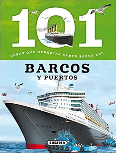 Barcos y puertos (101 cosas que deberías saber sobre)