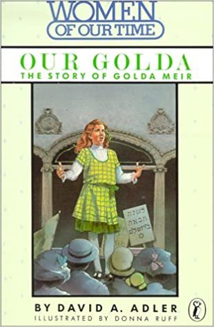 Our Golda: The Story of Golda Meir (Women of Our Time) indir