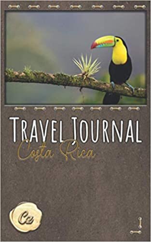 Travel Journal Costa Rica: Travel Diary - Notebook - Planner - Gift (Travel Journal - Leather Edition)