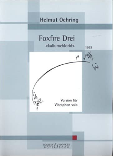 Foxfire Drei: kaliumchlorid. Vibraphon.