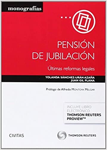 Pensión de jubilación (Papel + e-book): Últimas reformas legales