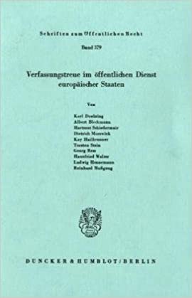 Verfassungstreue im öffentlichen Dienst europäischer Staaten (Schriften zum öffentlichen Recht)