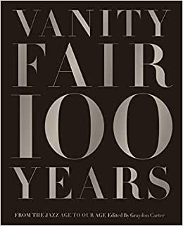 Vanity Fair 100 Years: From the Jazz Age to Our Age indir
