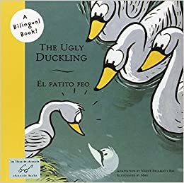 The Ugly Duckling/El Patito Feo (Bilingual Fairy Tales) indir