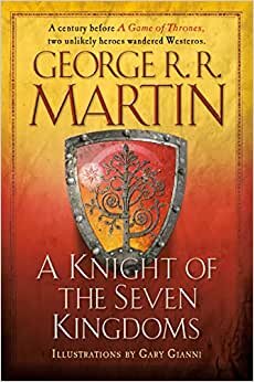 A Knight of the Seven Kingdoms (Song of Ice and Fire)