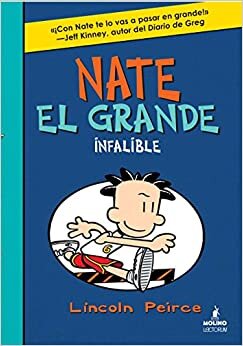 SPA-NATE EL GRANDE INFALIBLE (Nate El Grande / Big Nate, Band 6)