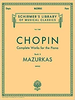 Mazurkas: Schirmer Library of Classics Volume 1548 Piano Solo