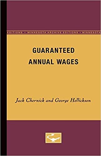 Guaranteed Annual Wages (Minnesota Archive Editions)