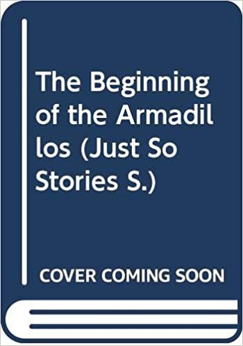 The Beginning Of The Armadilloes (Picturemacs S.)