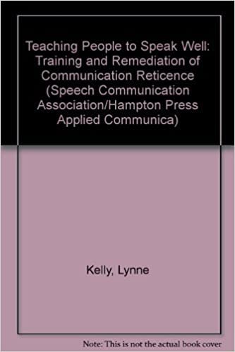 Teaching People to Speak Well: Training and Remediation of Communication Reticence (Speech Communication Association/Hampton Press Applied Communica) indir