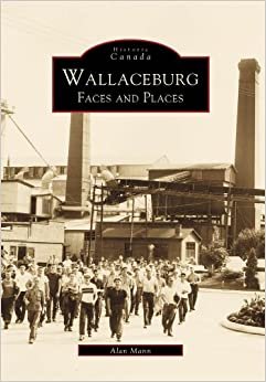 Wallaceburg:: Faces and Places (Images of Canada) indir