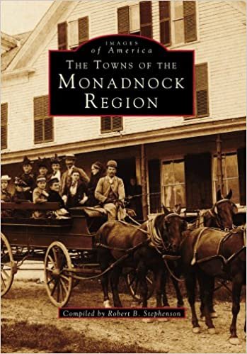 The Towns of the Monadnock Region (Images of America (Arcadia Publishing))