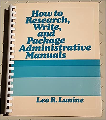 How to Research, Write, and Package Administrative Manuals indir