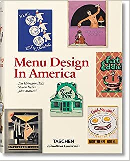 Menu Design in America (Bibliotheca Universalis)