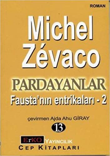 PARDAYANLAR 13 FAUSTANIN ENTRİKALARI 2: Pardayanlar Serisi 13. Kitap indir